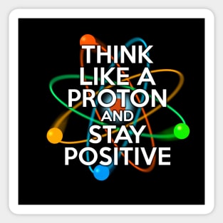 Think Like A Proton Sticker